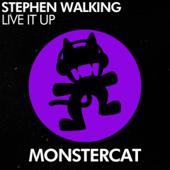 Stephen Walking - Live It Up
