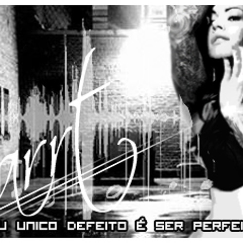 Barrt - Seu Único Defeito É Ser Perfeita