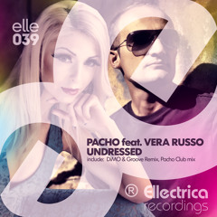 Pacho - Undressed (feat. Vera Russo) (DiMO (BG) & Groove Remix)