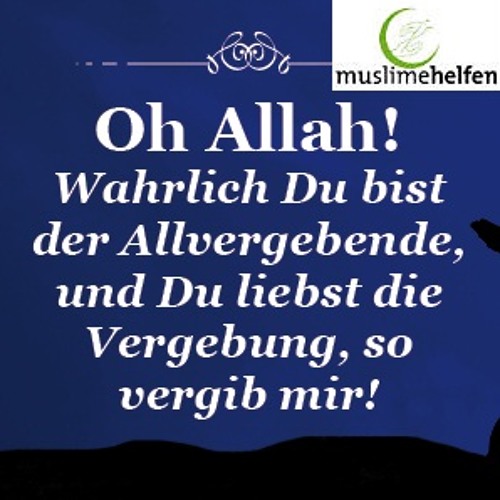 Stream 02 Dein Bittgebet Zur Lailat Ul Qadr By Muslimehelfen Listen Online For Free On Soundcloud