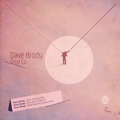 Dave Brody - Gruv (Akuza Remix)