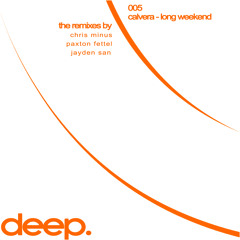 Calvera - Long Weekend (Chris Minus Remix)