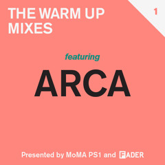 FADER MoMA PS1 Warm Up Mix: Arca