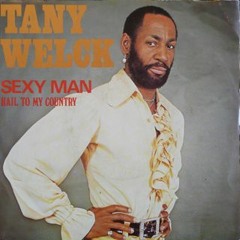 Tany Welck - Sexy Man