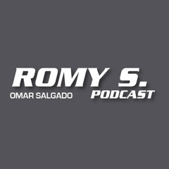 Romy S. Podcast | Omar Salgado | 21