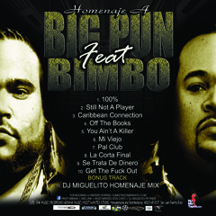 HOMENAJE A BIG PUN Ft BIMBO  Track 7