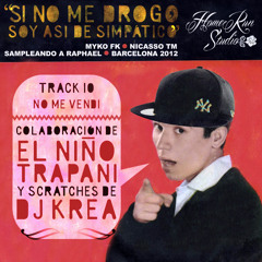 No me vendí (con El Niño Trapani & DjKrea)