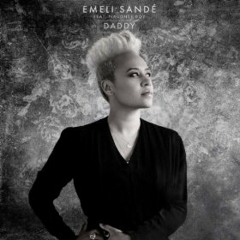 Emeli Sandé - Daddy (7th Heaven Club Mix) [Virgin Records]