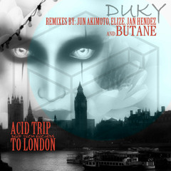 Duky - Acid Trip To London (Jun Akimoto's Hofmann Remix)