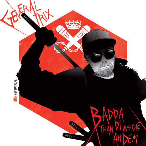 General Trix-Badda than di whole ah dem [ Free Download ]