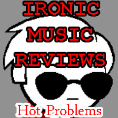 Dave Strider Ironic Reviews: "Hot Problems" by Double Take