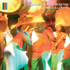 The Drummers of Burundi - Extract (Real World Gold)