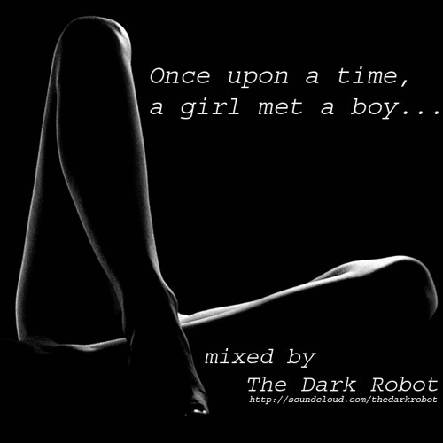 The Dark Robot - Once upon a time, a girl met a boy...