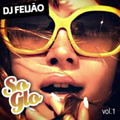 DJ Feijão - So Glo Mixtape Vol.1