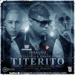Farruko Ft Coculluela , Ñengo Flow - Titerito (Offfcial Remix ) Alvin & las ardillas