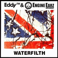 EddyTM & Engine Earz Experiment Vs Stone Roses - Waterfilth