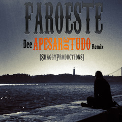 Faroeste - Apesar de Tudo (Remix) [Prod. ShaggyProductions]