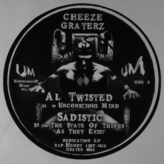 Al Twisted - Unconscious Mind (Dedicated to Hendy - Cheeze Graterz)