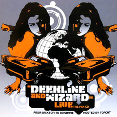 Deekline and Wizard ‎– Live: The Mix CD - From Brixton To Brisbane " FREE DOWNLOAD "