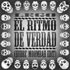 El Ritmo De Verdad (Hubbz Moombah Edit)