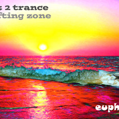 Euphoric - back 2 trance (uplifting zone)