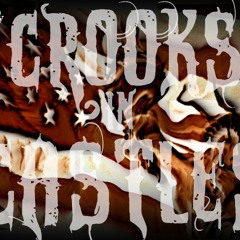 Crooks in Castles
