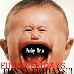 Funny Fridays (Take care of you)!! feat. DJ doggy doodle Brown