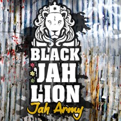 BLACKJAHLION - JAH ARMY -  BurnDown Babylon