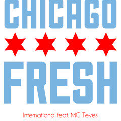 International feat. MC Teves (Produced by Chuck Inglish) #13/21