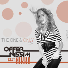 Offer Nissim Feat. Nikka - The One And Only (Original Mix)