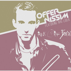 Offer Nissim Presents Ivri Lider - Fuck Off Berlin (Club Remix)