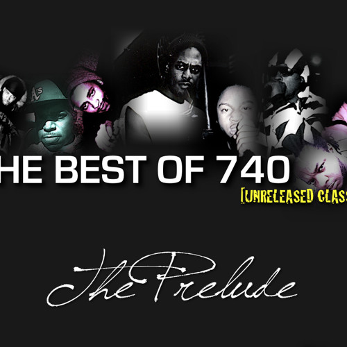 THE BEST OF 740: THE PRELUDE