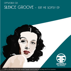 Silence groove - Carried by the clouds (Offworld 021) 10th July