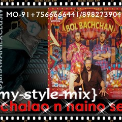 CHALAO N NAINO SE{MY STYLE MIX}MO91+7 5 6 6 6 6 6 4 4 1 .......8 9 8 2 7 3 9 0 4 1 J B P