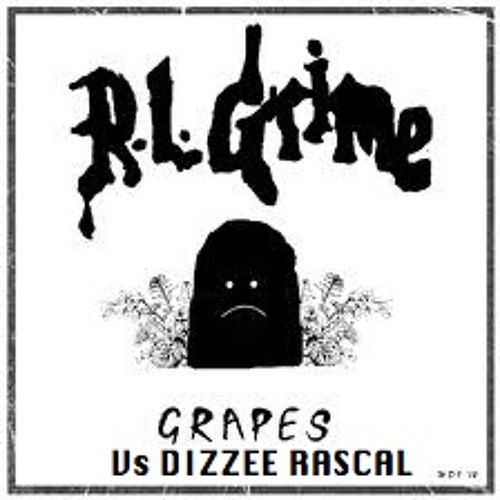 RL Grimes Vs Dizzee rascal - Grapes alla pussyole (Digiskull mashup)