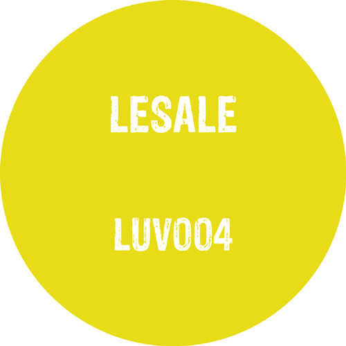 B2. LeSale - What You Get (Original Mix) - LUV004