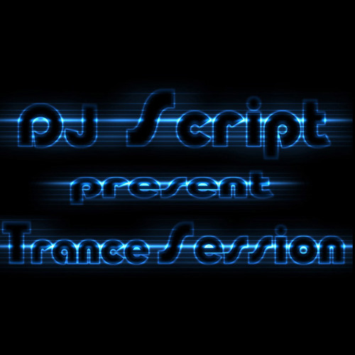 DJ Script presents - Trance Session Week 49