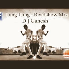 Tung Tung { Punjabi Song } - D J Ganesh Remix....