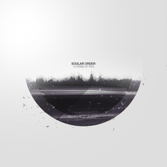 Soular Order - Isolation