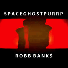 SpaceGhostPurrp x Robb Bank$ - Bend Ova Like That