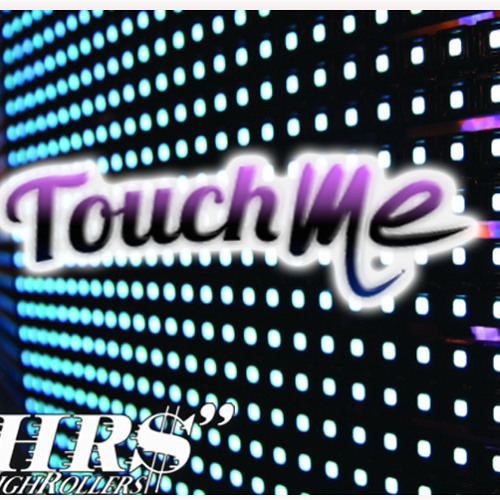 Touch Me