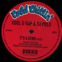 Kool G Rap & DJ Polo - It's A Demo