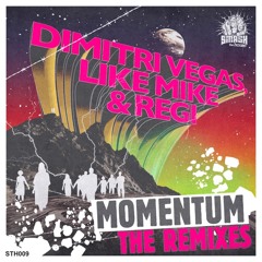 Dimitri Vegas , Like Mike & Regi - Momentum - THE REMIXES