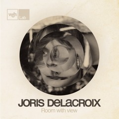 JORIS DELACROIX - Maeva (Original Mix)