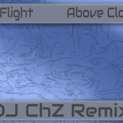 SoaringFlight - Above Cloudsdale (DJChZ remix)