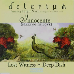 Delerium-Innocente (feat. leigh nash) (deep dish gladiator remix uk edit)
