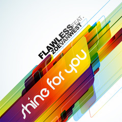 Flawless Feat ZoeVanWest - Shine For You