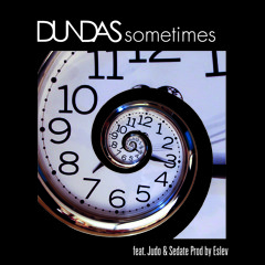 Dundas Feat. Judo & Sedate - Sometimes (Prod. By Eslev)