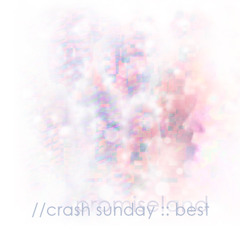 Crash Sunday - Best