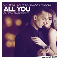 The Cataracs Feat. Waka Flocka - All You (Clinton Sparks Remix) ( 2o12 ) [ www.MzHipHop.Me ]